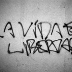 La vida es libertad