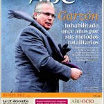 Portada del ABC sobre la sentencia por prevaricación contra Baltasar Garzón